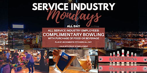 Service Industry Mondays