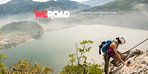 Ferrata Panoramica sul Garda | WeRoad ti racconta i suoi viaggi