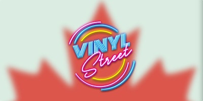 Vinyl Street - Live Performance on Canada Day
