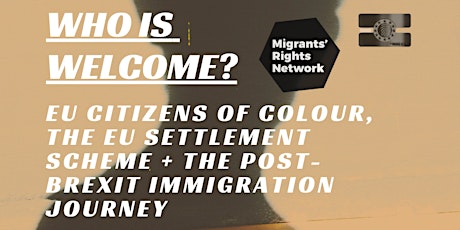 EU Citizens of Colour- EU Settlement Scheme + post-Brexit Immigration tickets