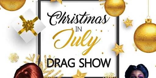 Christmas in July: Drag Show with Selma Nilla & Peachez @230 Fifth
