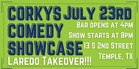 Corkys Comedy Showcase (Saturday, July 23rd) tickets
