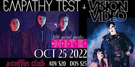 EMPATHY TEST + VISION VIDEO  w/ special guest : NITE