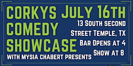 Corkys Comedy Showcase (Saturday, July 16th) tickets