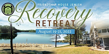 Friendship House Jewish Recovery Retreat