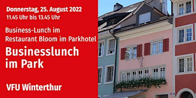 VFU Business-Lunch, Winterthur, 25.08.2022