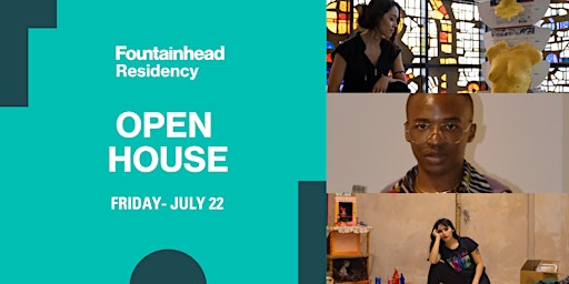 Fountainhead Residency Open House: July