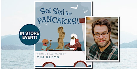 Launch Event "Set Sail for Pancakes!" by Tim Kleyn tickets