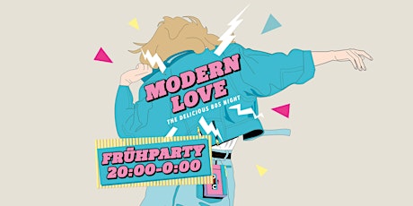 Modern Love Frühparty Köln – The Delicious 80s Night