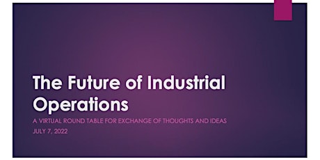 The Future of  Industrial Operations tickets