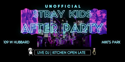 UNOFFICIAL STRAY KIDS K-POP  AFTER PARTY AT MIKI'S PARK