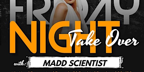Madd Scientist Friday Night Take Over at Caliz Sports Bar and Grill