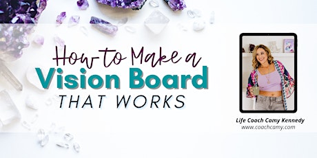 How to Make a Vision Board That Works tickets