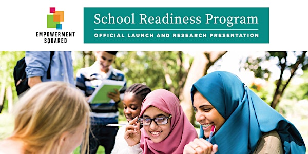 School Readiness Program: Official Launch and Research Presentation