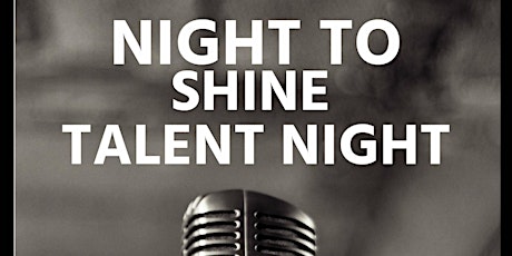 Night to Shine Talent Night primary image