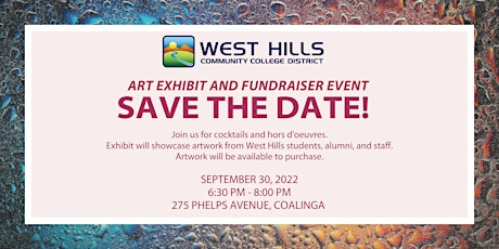 West Hills Community College District Art Exhibit and Fundraiser