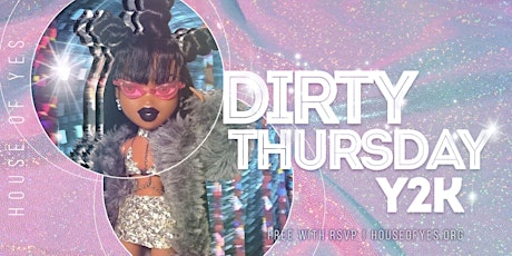 Dirty Thursday: Y2K tickets