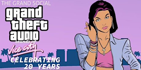 Grand Theft Audio - Sounds of Vice City | Celebrating 20 Years of Vice City tickets
