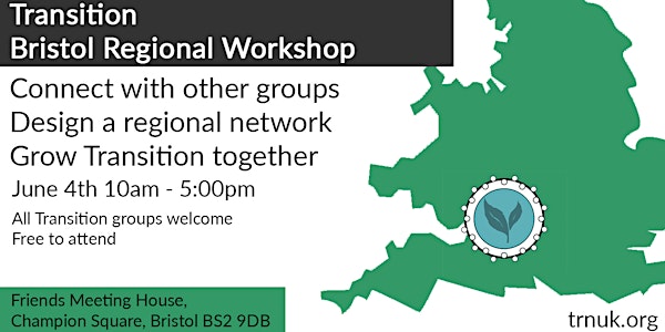 Transition South West Regional Networks Workshop (Bristol and surrounding a...