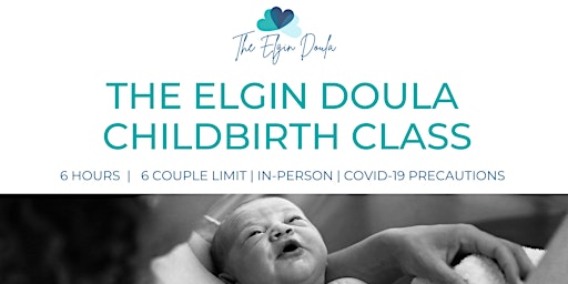 Elgin Doula Childbirth Class