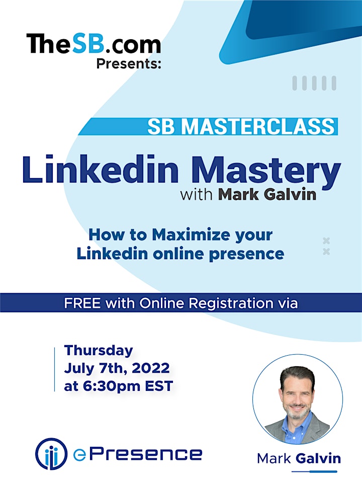 SB Masterclass: LinkedIn Mastery: Maximizing Your LinkedIn Online Prescence image