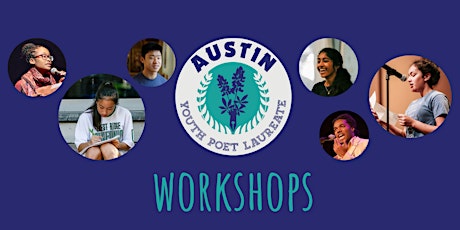 2022 Austin Youth Poet Laureate: July Application Workshops tickets