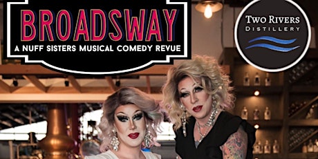 Broadsway Drag Show with Farrah & Nada Nuff! tickets