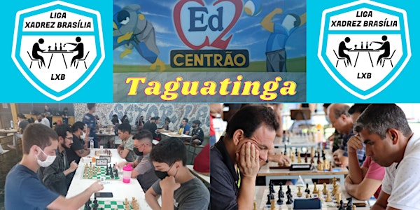Torneio Xadrez Brasília – Centrão Taguatinga
