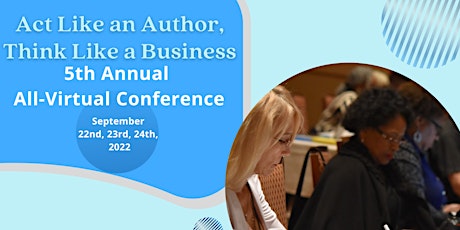 5th Annual Act Like an Author, Think Like a Business Conference