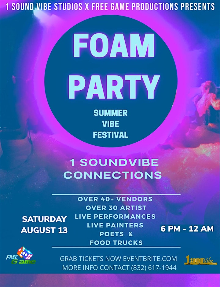 1SVS & FGP Present: Summer Vibe Foam Festival image