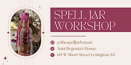 Saturday Spell Jar Workshop by The Spell Jar Bazaar tickets