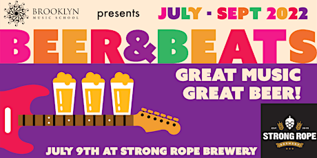 BMS Presents: Beer & Beats at Strong Rope Brewery tickets