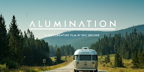 Alumination: The Iconic Story of Airstream