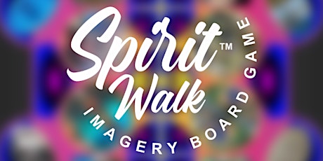 Spirit Walk Imagery Game / Games Around the World tickets