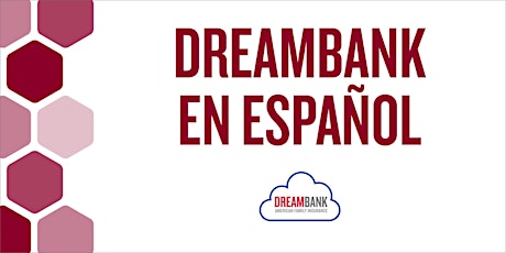 EN ESPAÑOL: Open House DreamBank - Celebrando el Impacto Económico Latino