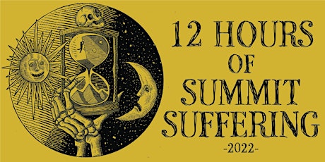 Imagen principal de 12 Hours of Summit Suffering 2022