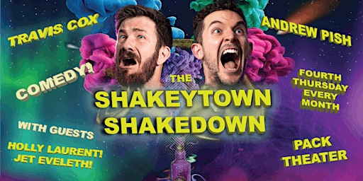 The Shakeytown Shakedown! A Night of Comedy in Hollywood!