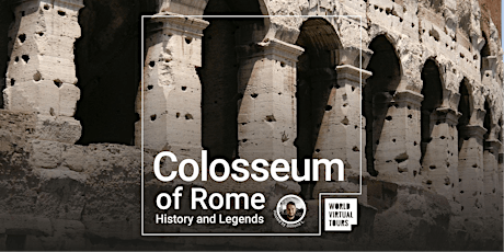 Colosseum of Rome: History and Legends tickets