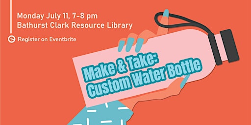 Make & Take: Custom Water Bottle