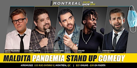 Maldita Pandemia - Stand Up Comedy En Español - Montreal