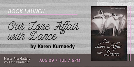 Book Launch / Our Love Affair With Dance by Karen Kurnaedy tickets