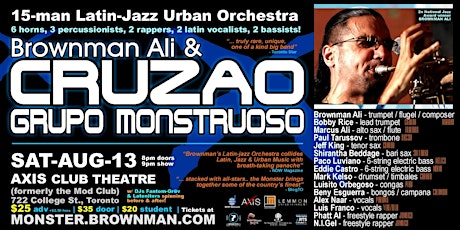 Brownman Ali & CRUZAO GRUPO MONSTRUOSO (15pc Latin/jazz/urban orchestra) tickets