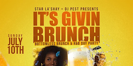 It’s Givin’ Brunch : Bottomless Brunch and R & B Day Party tickets