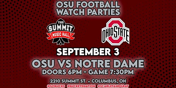 OSU FOOTBALL WATCH PARTY at The Summit Music Hall - Saturday September 3