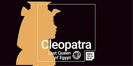Cleopatra, Last Queen of Egypt tickets
