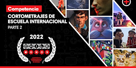 CINE UC: "Competencia Internacional de Cortometrajes de Escuela" PARTE 2 tickets