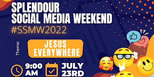 SPLENDOUR SOCIAL MEDIA WEEKEND #SSMW2022