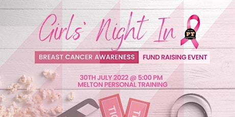 GIRLS' NIGHT IN Breast Cancer Awareness and Fund Raising tickets