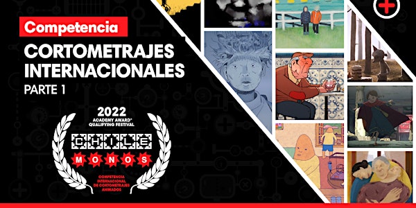 CINE UC: "Competencia Internacional de Cortometrajes Animados" PARTE 1