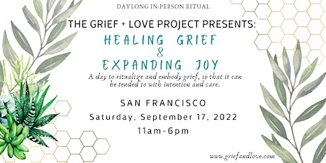 Healing Grief & Expanding Joy